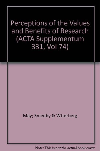 Beispielbild fr Perceptions of the Values and Benefits of Research (ACTA Supplementum 331, Vol 74) zum Verkauf von PsychoBabel & Skoob Books