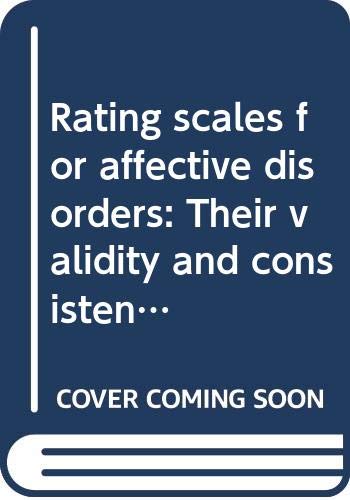 9788716091055: Rating scales for affective disorders: Their validity and consistency (Acta psychiatrica Scandinavica)