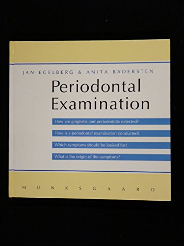 Periodontal Examination (9788716113764) by Badersten, Anita; Egelberg, Jan