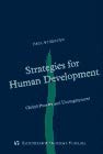 Stock image for Strategies for Human Development: Global Poverty and Unemployment for sale by Doss-Haus Books