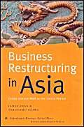 Beispielbild fr Business Restructuring in Asia: Cross-Border M&As in the Crisis Period zum Verkauf von BookHolders