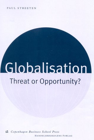 9788716135247: Globalisation - Threat or Opportunity?