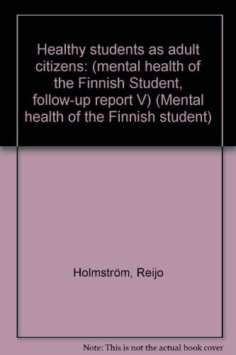 Beispielbild fr Healthy Students as Adult Citizens (ACTA Supplementum 351, Vol 80) zum Verkauf von PsychoBabel & Skoob Books