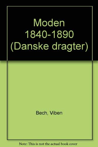 Moden 1840-1890 (Danske dragter)