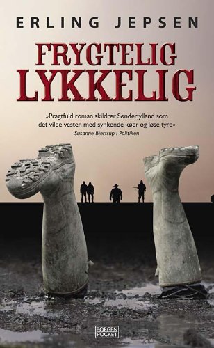 9788721034610: Frygtelig lykkelig (in Danish)