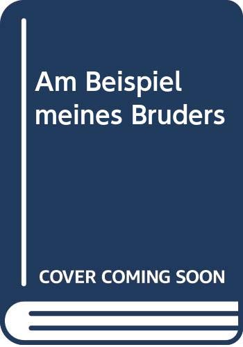 Beispielbild fr Am Beispiel meines Bruders zum Verkauf von WorldofBooks