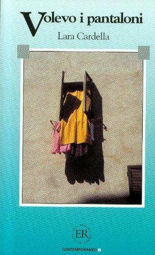 Imagen de archivo de Volevo i pantaloni (Easy readers, Contemporaneo B) a la venta por SecondSale