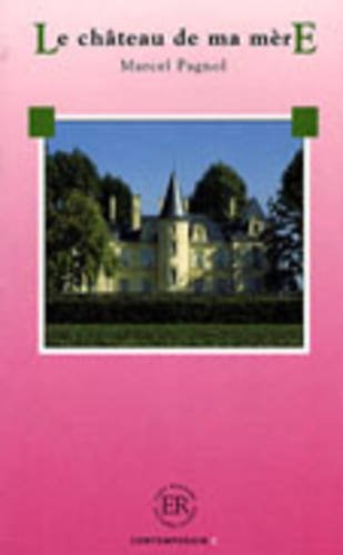 Imagen de archivo de Le Chateau De MA Mere (French Edition) a la venta por SecondSale