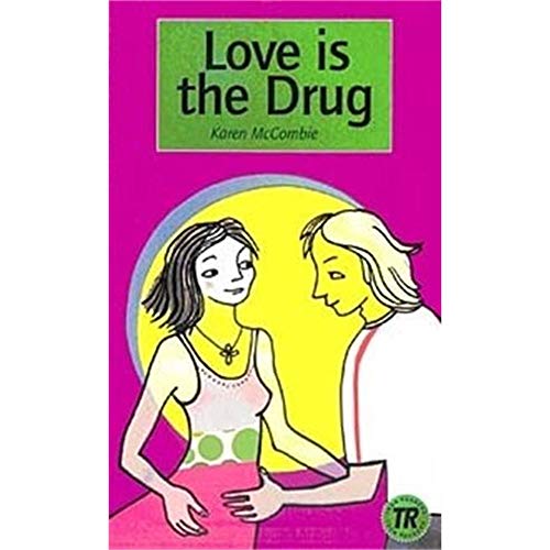 Stock image for Love is the Drug (Teen Readers Level 2) [Paperback] Karen McCombie for sale by tomsshop.eu