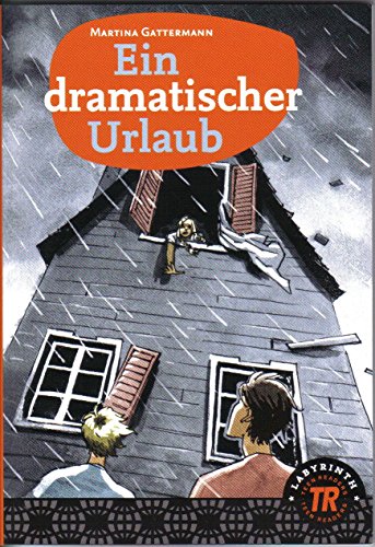 Beispielbild fr Teen Readers - German: Ein Dramatischer Urlaub zum Verkauf von Hamelyn