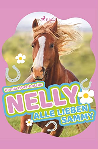 Stock image for Nelly - Alle lieben Sammy for sale by Chiron Media