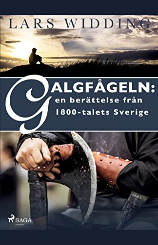 Stock image for Galgfageln: en berattelse fran 1800-talets Sverige for sale by Chiron Media