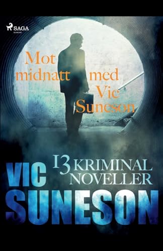 Stock image for Mot midnatt med Vic Suneson: 13 kriminalnoveller (Swedish Edition) for sale by Lucky's Textbooks