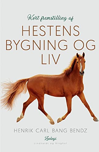 Beispielbild fr Kort fremstilling af hestens bygning og liv zum Verkauf von medimops