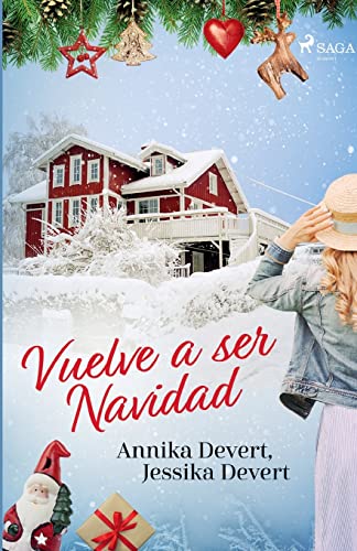 Stock image for Vuelve a ser Navidad! (Spanish Edition) for sale by Lucky's Textbooks