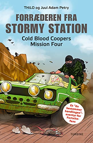 Imagen de archivo de Forrderen fra Stormy Station - Cold Blood Coopers Mission Four a la venta por medimops