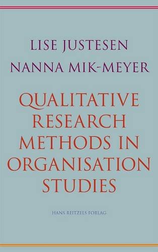 9788741256450: Qualitative Research Methods in Organisation Studies