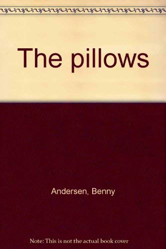 Stock image for The Pillows for sale by Rainy Day Books