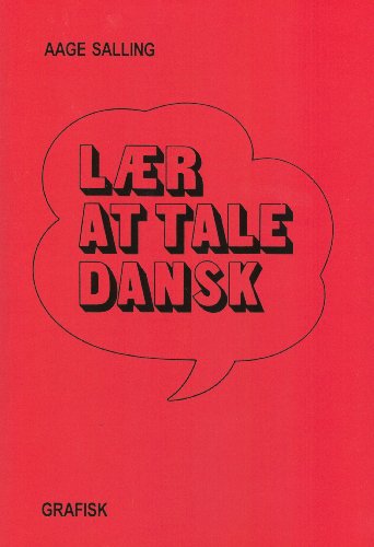 Imagen de archivo de Laer at Tale Dansk: Learn to Speak Danish a la venta por HPB-Red