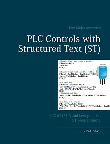 Immagine dell'editore per PLC Controls with Structured Text (ST): IEC 61131-3 and best practice ST programming venduto da California Books