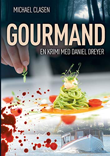 Stock image for Gourmand: En krimi med Daniel Dreyer (Danish Edition) for sale by Lucky's Textbooks