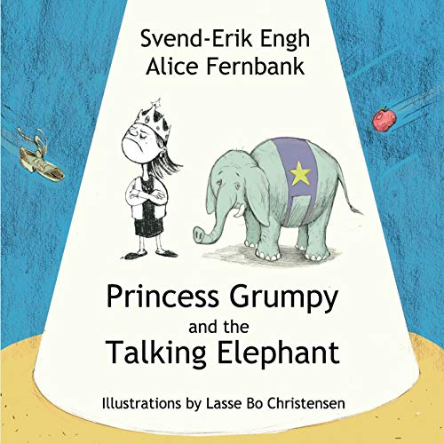 Stock image for Princess Grumpy and the Talking Elephant for sale by Lucky's Textbooks