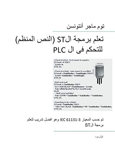 Stock image for PLC Controls with Structured Text (ST), Monochrome Arabic Edition: IEC 61131-3 and best practice ST programming for sale by Lucky's Textbooks