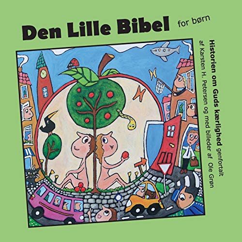 Imagen de archivo de Den Lille Bibel: Historien om Guds krlighed fortalt for brn (Danish Edition) a la venta por Lucky's Textbooks