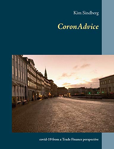 Beispielbild fr CoronAdvice: covid-19 from a Trade Finance perspective zum Verkauf von Lucky's Textbooks