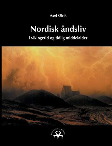 Stock image for Nordisk ndsliv: i vikingetid og tidlig middelalder (Danish Edition) for sale by Lucky's Textbooks