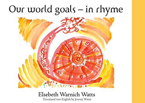 Beispielbild fr Our world goals: in rhyme zum Verkauf von WorldofBooks