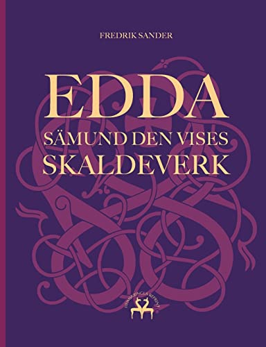 Stock image for Edda: Smund den vises skaldeverk (Swedish Edition) for sale by Lucky's Textbooks