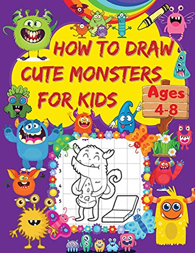 Beispielbild fr How to Draw Cute Monsters for Kids: A Step-by-Step Drawing Book with Cute Monster Designs Grid Pages for Drawing Cute and Funny Monsters zum Verkauf von Buchpark