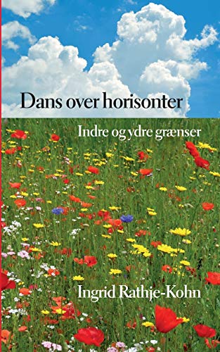 Beispielbild fr Dans over horisonter: Indre og ydre grnser (Danish Edition) zum Verkauf von Lucky's Textbooks