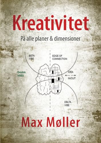 Stock image for Kreativitet: P alle planer & dimensioner (Danish Edition) for sale by California Books