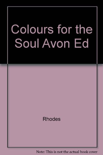 Colours for the Soul Avon Ed (9788745955557) by Rhodes