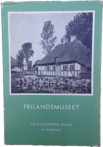 Stock image for Frilandsmuseet - an illustrated guide in English for sale by Polly's Books