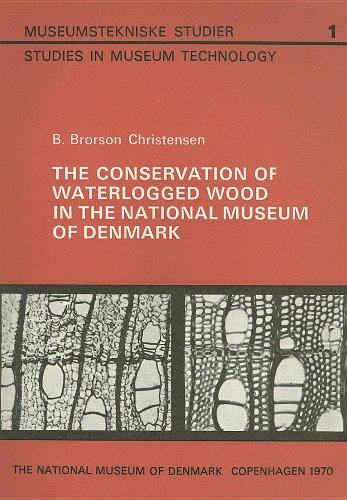 Stock image for The Conservation Of Waterlogged Wood In The National Museum Of Denmark for sale by Ridge Road Sight And Sound