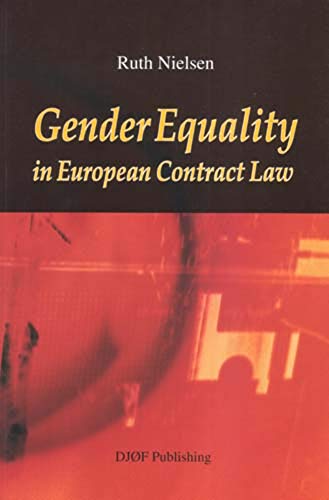 Stock image for Gender Equality in European Contract Law for sale by Bestsellersuk