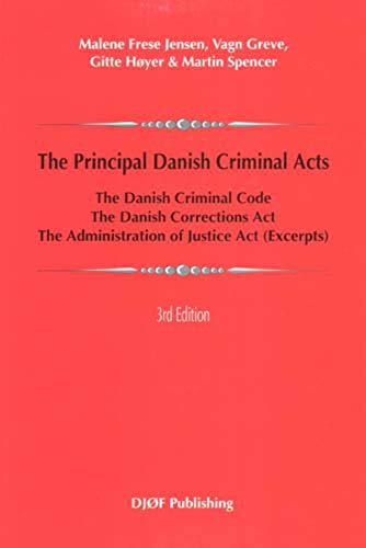 Stock image for Excerpts (The Principal Danish Criminal Acts: The Criminal Code, the Corrections Act, the Administration of Justice Act) for sale by Bestsellersuk