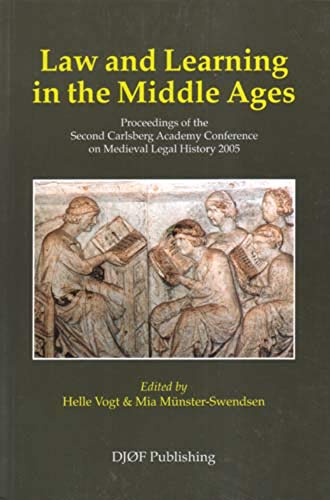 Imagen de archivo de Law and Learning in the Middle Ages: Proceedings of the Second Carlsberg Academy Conference on Medieval Legal History 2005 (2) a la venta por Phatpocket Limited