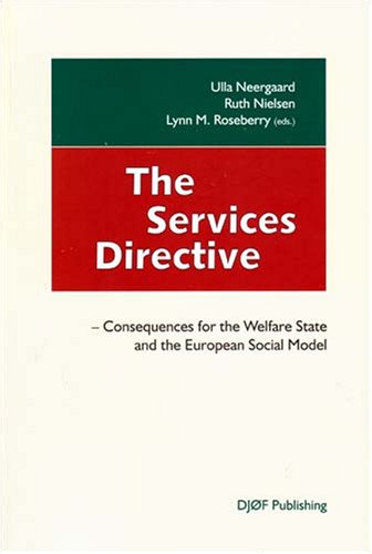 Stock image for The Services Directive: Consequences for the Welfare State and the European Social Model for sale by Orbiting Books