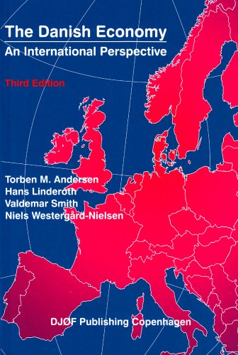 Imagen de archivo de The Danish Economy: An International Perspective (Third Edition) a la venta por The Book Bin