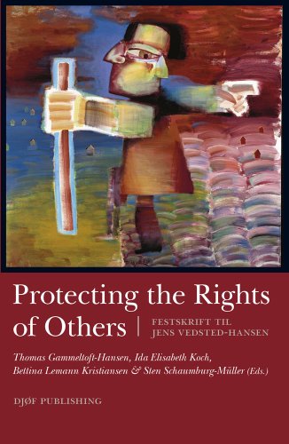 Beispielbild fr Protecting the Rights of Others: Festskrift Til Jens Vedsted-hansen zum Verkauf von Orbiting Books