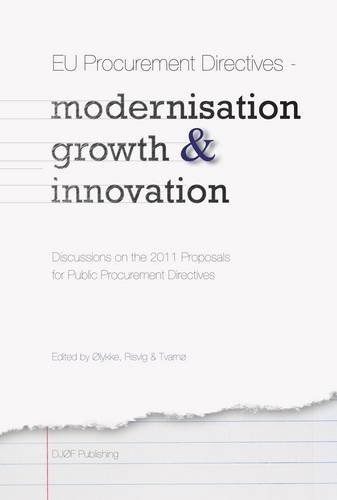 Beispielbild fr EU Public Procurement: Modernisation, Growth and Innovation: Discussions on the 2011 Proposals for Public Procurement Directives zum Verkauf von Orbiting Books