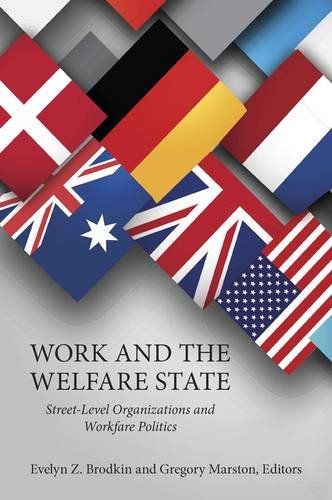 Beispielbild fr Work and the Welfare State: Street-Level Organizations and Workfare Politics zum Verkauf von Bestsellersuk
