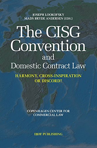 Beispielbild fr The CISG convention and domestic contract law : harmony, cross-inspiration or discord? zum Verkauf von Kloof Booksellers & Scientia Verlag