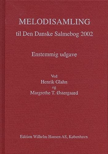9788759811733: Melodisamling Til Den Danske Salmebog 2002