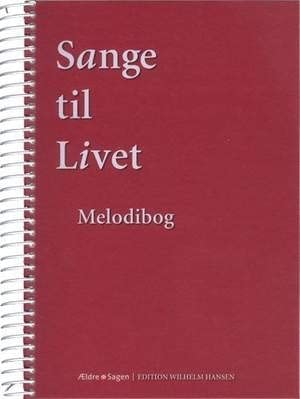 9788759815557: Sange Til Livet - Melodibog