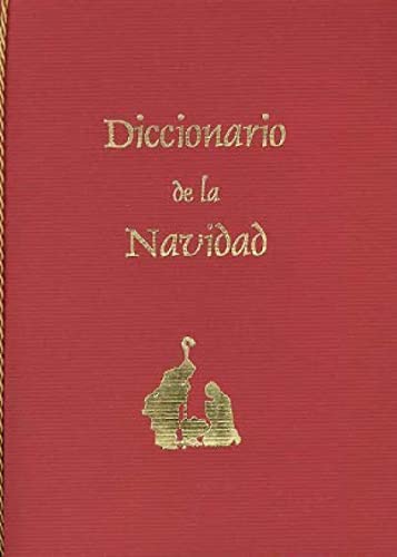 Imagen de archivo de DICCIONARIO DE LA NAVIDAD a la venta por KALAMO LIBROS, S.L.